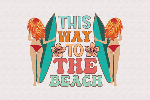 This Way to the Beach Sublimation Sublimation Rupkotha 