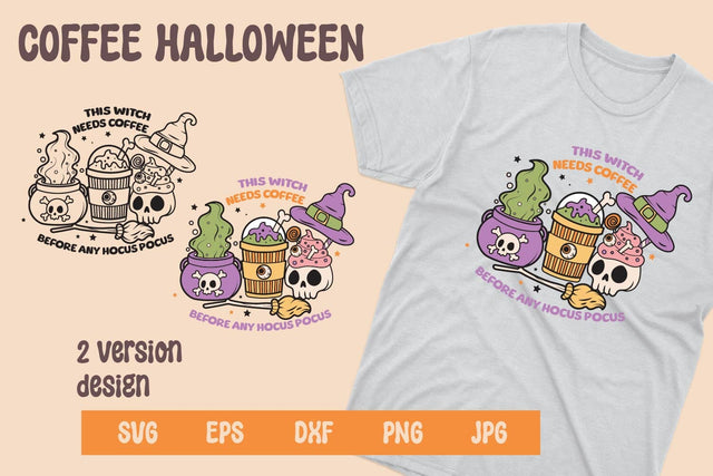 This witch needs coffee, halloween Coffee svg sublimation SVG dadan_pm 