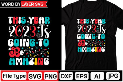 This Year 2023 Is Going To Be Amazing Retro SVG Design Cut File SVGs,Quotes and Sayings,Food & Drink,On Sale, Print & Cut SVG DesignPlante 503 