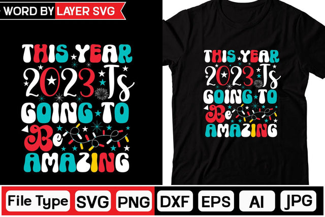 This Year 2023 Is Going To Be Amazing Retro SVG Design Cut File SVGs,Quotes and Sayings,Food & Drink,On Sale, Print & Cut SVG DesignPlante 503 