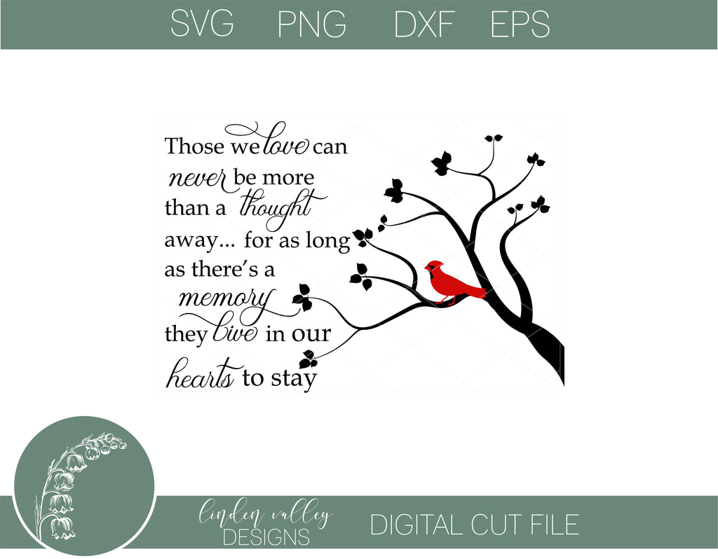 Those We Love Memorial SVG|Cardinal SVG|Memorial SVG|Grief and Loss SVG ...