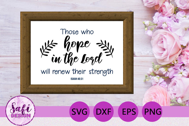 Those Who Hope in the Lord Bible Verse SVG SVG Safi Design 