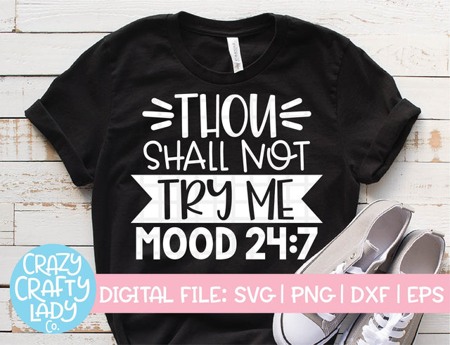 Thou Shall Not Try Me SVG Crazy Crafty Lady Co. 