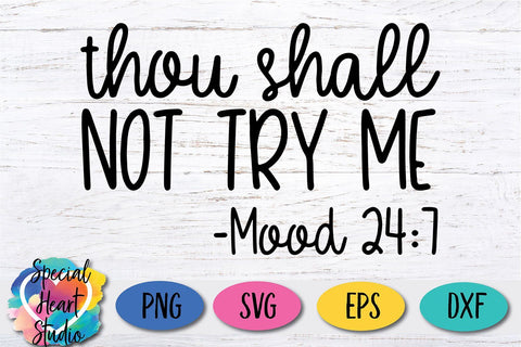 Thou shall not try me SVG Special Heart Studio 