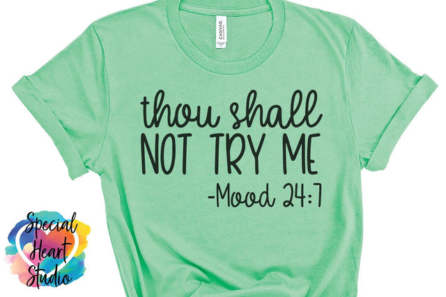 Thou shall not try me SVG Special Heart Studio 