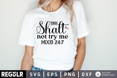 Thou shalt not try me SVG SVG Regulrcrative 