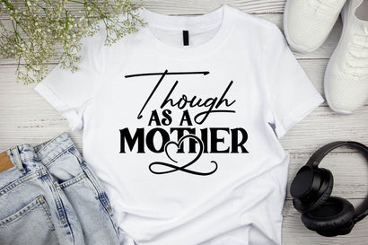 Though As A Mother SVG SVG MStudio 