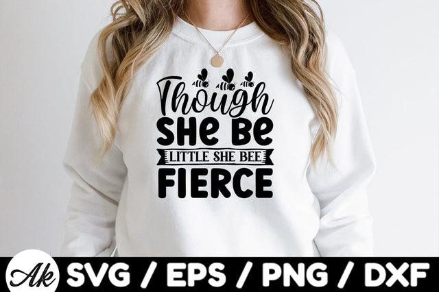 Though she be little she bee fierce svg SVG akazaddesign 