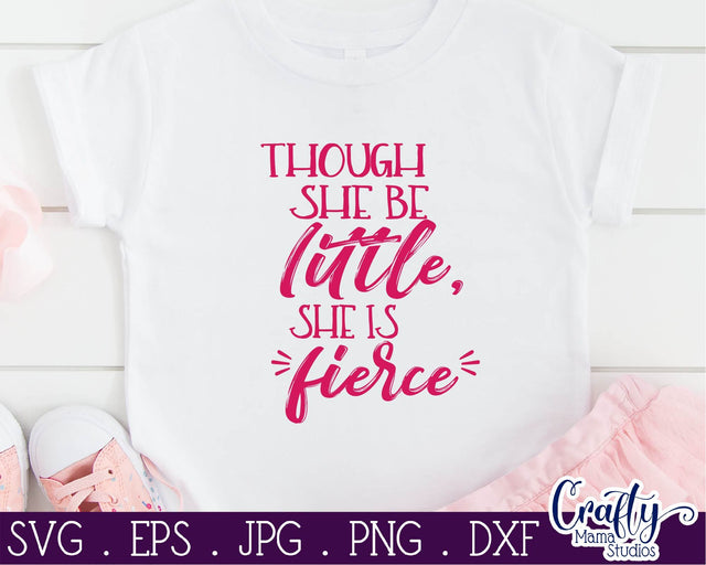Though She Be Little She Is Fierce SVG - Baby Girl Svg SVG Crafty Mama Studios 