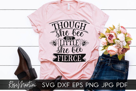 Though She Bee But Little She Bee Fierce SVG file for cutting machines - Cricut Silhouette, Sublimation Design Bee Pun SVG Bee Happy cutting file Buzz Bumble Bee cut file SVG RoseMartiniDesigns 