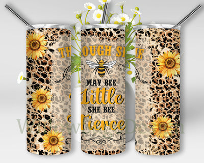 Though She May Be Little Design Tumbler, Bee Sunflower 20oz Skinny Tumbler, Honeycomb Leoprad Tumbler Wrap, Bee Sublimation Design for Straight, Instant Download Sublimation WillowSageDesign 