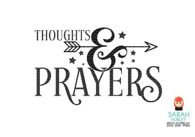 Thoughts And Prayers SVG Sarah Hurley 