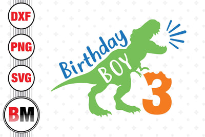 Three Birthday Boy Saurus SVG, PNG, DXF Files SVG BMDesign 