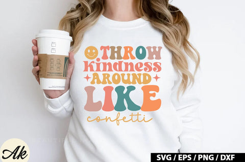 Throw kindness around like confetti Retro SVG SVG akazaddesign 
