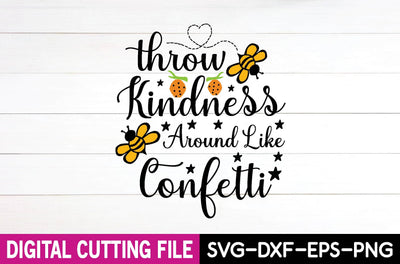 throw kindness around like confetti SVG md faruk hossain 