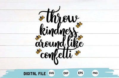 throw kindness around like confetti SVG md faruk hossain 