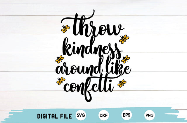 throw kindness around like confetti SVG md faruk hossain 