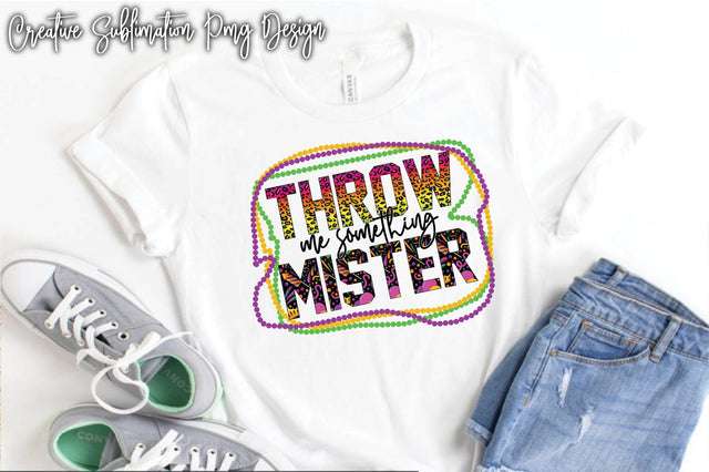 Throw Me Something Mister Sublimation Creativeart88 
