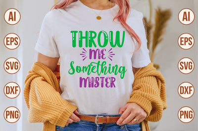 Throw Me Something Mister svg SVG shah alam 