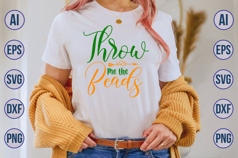 Throw Me the Beads svg SVG nirmal108roy 