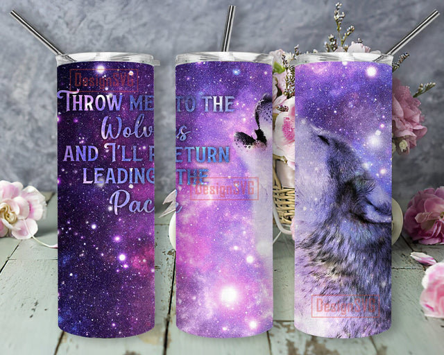 Throw Me To The Wolves Tumbler Png, Wolf Howling 20oz Skinny Tumbler, Galaxy Tumbler Wrap, Wolf Sublimation Design, Digital Download Sublimation DesignSVG 