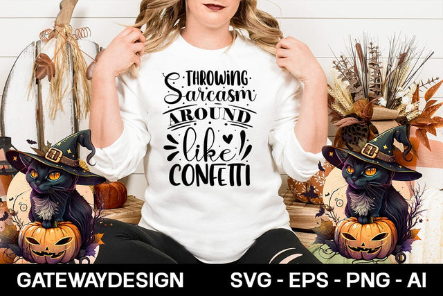 Throwing Sarcasm Around Like Confetti svg design SVG designmaster24 