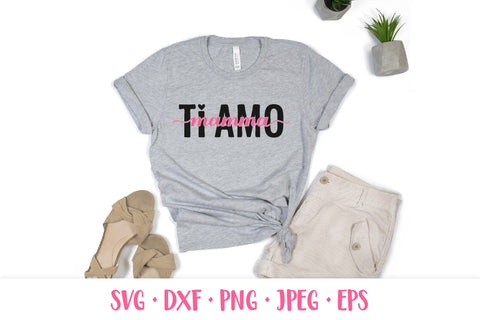 Ti amo mamma. I love you mom in Italian. Mothers Day SVG SVG LaBelezoka 