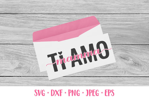 Ti amo mamma. I love you mom in Italian. Mothers Day SVG SVG LaBelezoka 