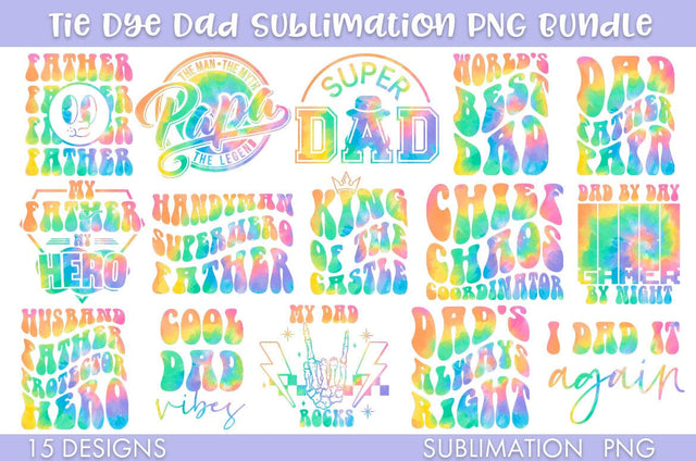 Tie Dye Dad Quotes And Phrases Sublimation Bundle PNG Sublimation Freeling Design House 