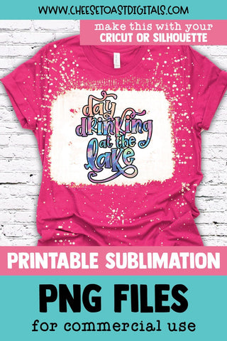 Tie Dye Lake Sublimation PNG | Day Drinking At The Lake Sublimation Cheese Toast Digitals 