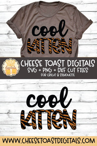 Tiger SVG | Cool Kitten SVG Cheese Toast Digitals 