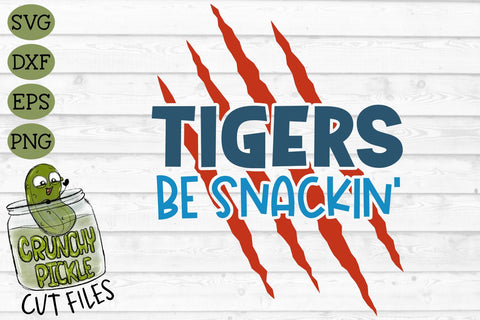 Tigers be Snackin' SVG Cut File SVG Crunchy Pickle 