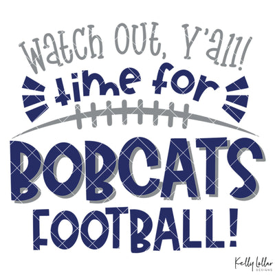Time for Bobcats Football SVG Kelly Lollar Designs 