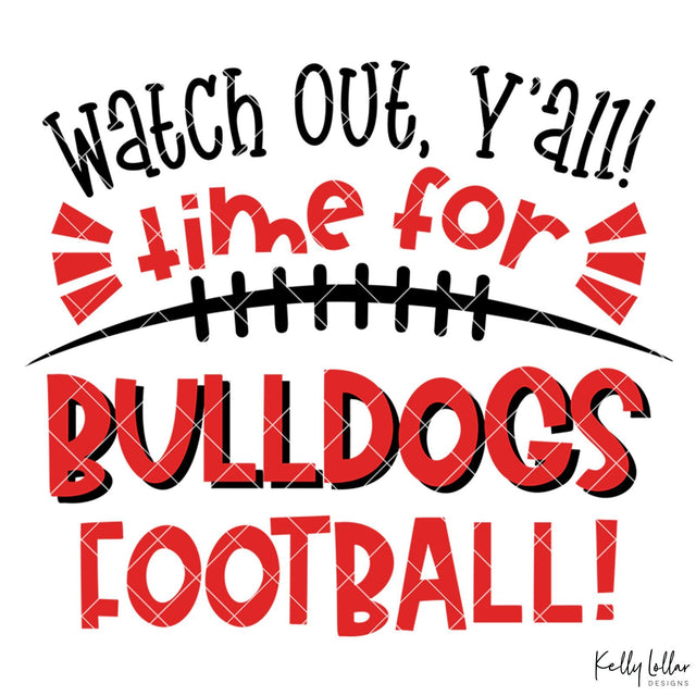 Time for Bulldogs Football SVG Kelly Lollar Designs 
