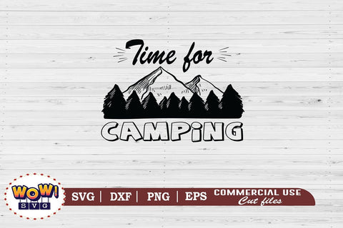 Time for camping svg, Camping svg, RV svg, Png, Dxf SVG Wowsvgstudio 