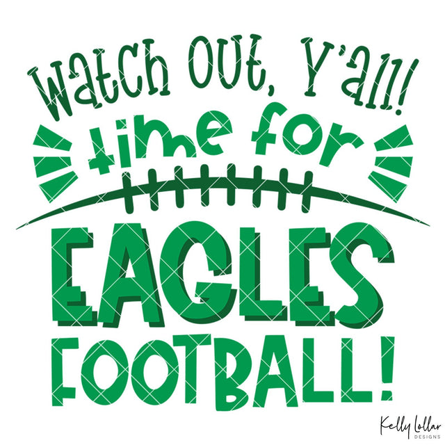 Time for Eagles Football SVG Kelly Lollar Designs 