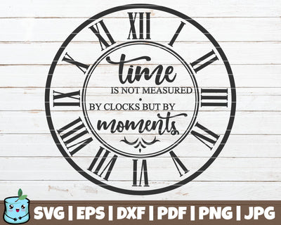 Time Is Not Measured By Clocks SVG MintyMarshmallows 