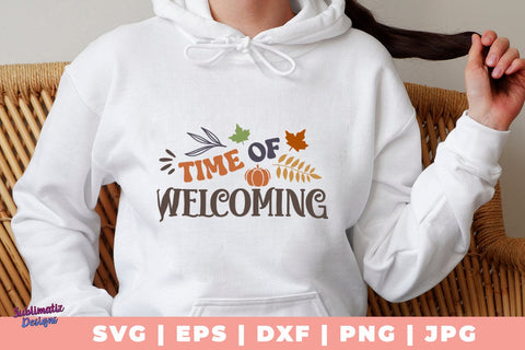 Time of Welcoming SVG, Quote SVG, Svg Design, Sign SVG SVG Sublimatiz Designs 