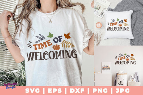 Time of Welcoming SVG, Quote SVG, Svg Design, Sign SVG SVG Sublimatiz Designs 