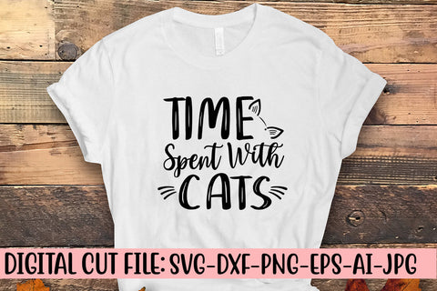 Time Spent With Cats SVG Cut File SVG Syaman 
