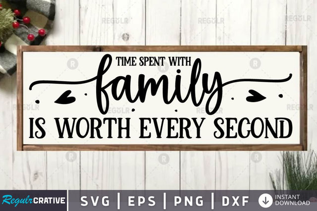 Time spent with family is SVG SVG Regulrcrative 
