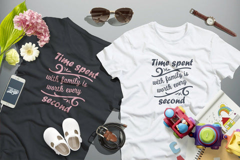 Time spent with family is worth every second. Family SVG Quote cut file SVG Zoya Miller 