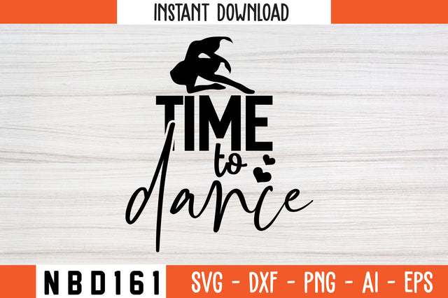 time to dance Svg Design SVG Nbd161 
