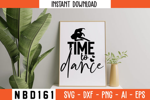 time to dance Svg Design SVG Nbd161 