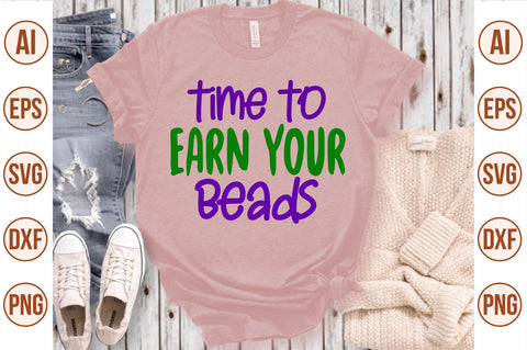 Time to Earn Your Beads svg SVG nirmal108roy 