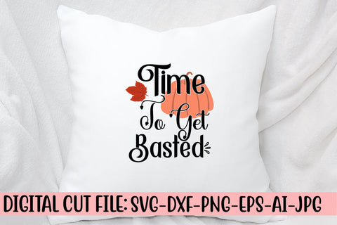 Time To Get Basted SVG Design SVG Syaman 