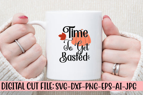 Time To Get Basted SVG Design SVG Syaman 