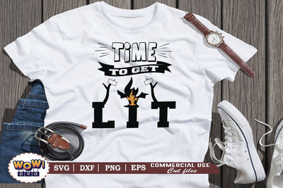 Time to get lit svg, Camping svg, RV svg, Png, Dxf SVG Wowsvgstudio 