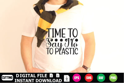Time To Say No To Plastic SVG Shahin alam 