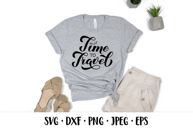 Time to Travel SVG. Hand lettered travel quote SVG LaBelezoka 